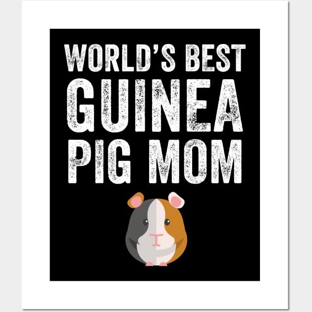 World's best guinea pig mom Wall Art by captainmood